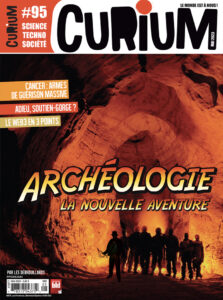 Curium – Mai 2023 – Archéologie : La nouvelle aventure