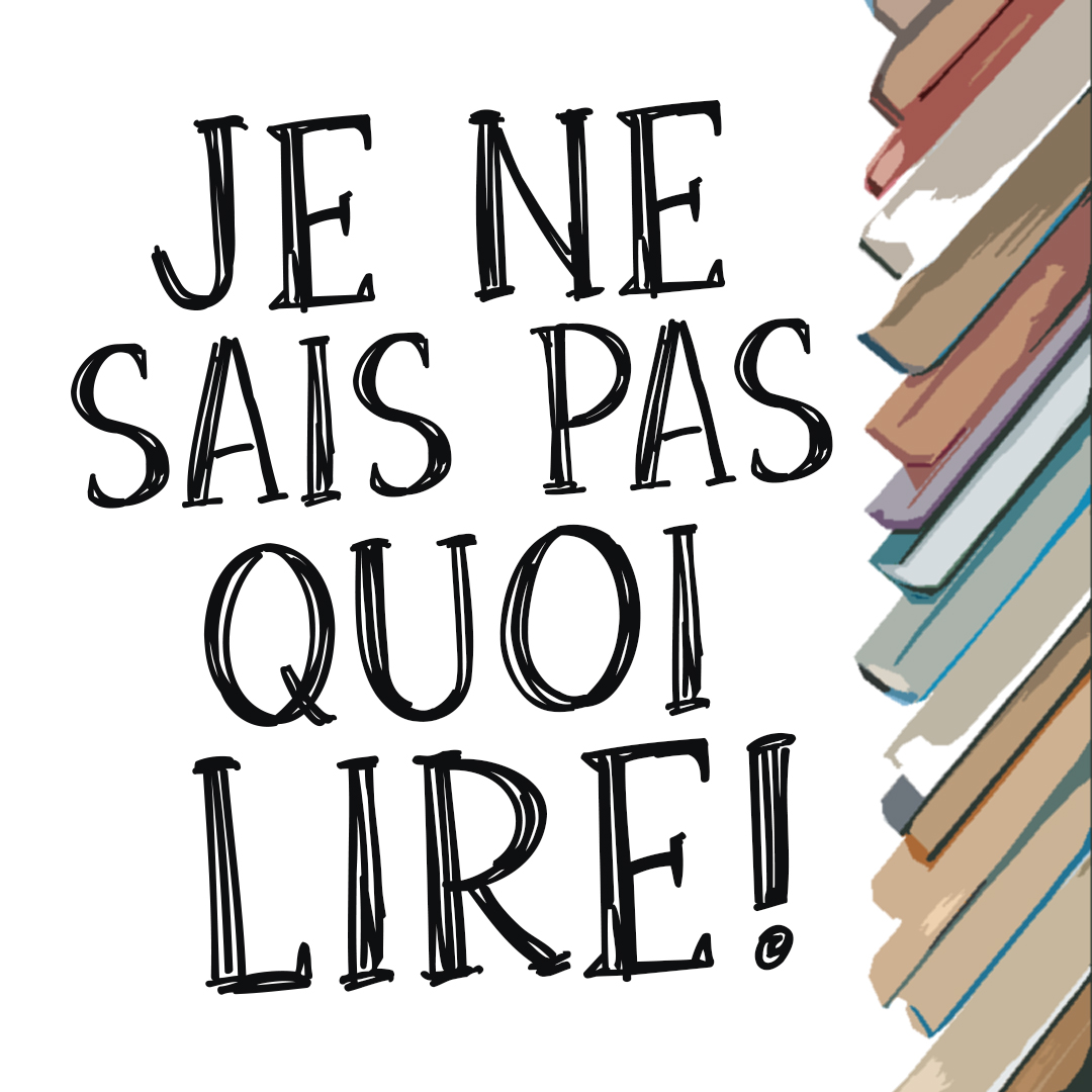 Je ne sais pas quoi lire!