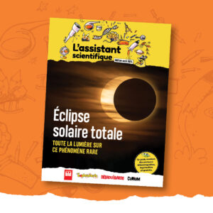 Téléchargez notre guide gratuit sur l’éclipse solaire totale