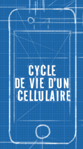 Info Doodle : Cycle de vie d&rsquo;un cellulaire
