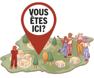 Vous êtes ici?
